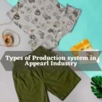 Types-of-Production-system-in-Appearl-Industry